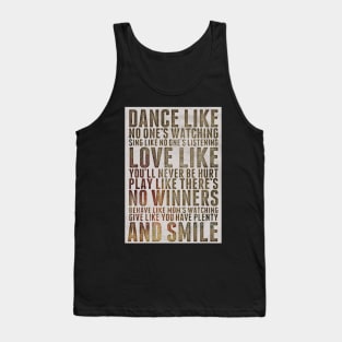 Dance Like Know One's is Watching Tank Top